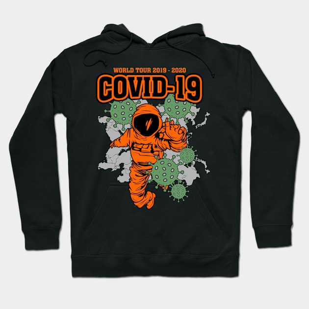 world tour covid 2019 2020 Hoodie by garudadua